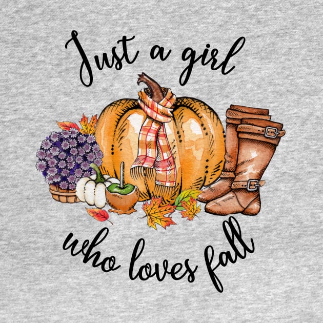 Just a girl who loves fall by Ken Adams Store